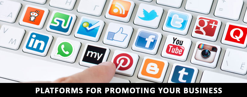 Platforms for promoting your business